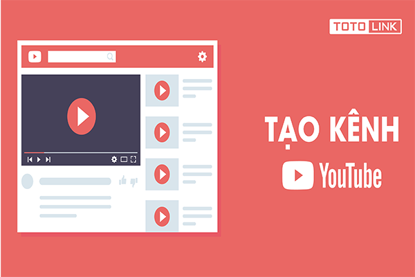 huong-dan-cach-tao-kenh-youtube-marketing